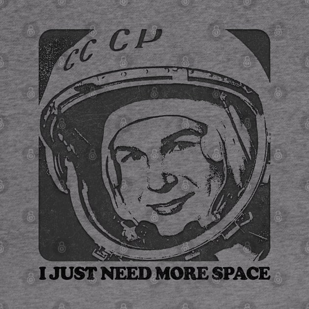 I Just Need More Space / Humorous Retro Space Design by DankFutura